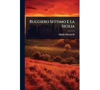 Ruggiero Settimo E La Sicilia
