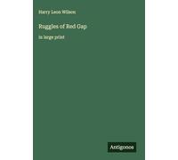 Ruggles of Red Gap: in large print