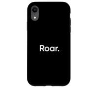 ¡Rugido! ¡Una camiseta que dice rugido! para hombres y mujeres Carcasa para iPhone XR