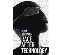 Ruha Benjamin Race After Technology (Tapa blanda)