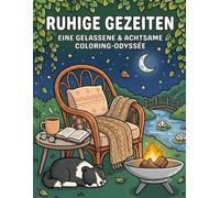 Ruhige Gezeiten - Sanfte Motive zum Ausmalen | Malbuch mit kräftigen Linien und einfachen Bildern für Kinder und Erwachsene: Einfache und beruhigende ... klaren Linien für Ruhe, Freude und Fantasie