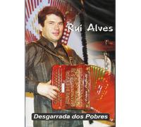 Rui Alves: Desgarrada Dos Pobres [DVD] 2009