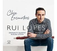 Rui Lopes - Close Encounters - Works for Bassoon and String Quartet