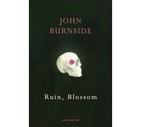Ruin, Blossom: ‘A master of language’ Hilary Mantel
