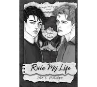 Ruin My Life (Mangled Masterpieces)