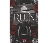 RUIN: Until the End Trilogy - Book One: 1