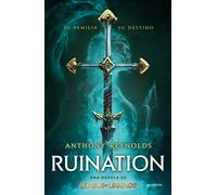 Ruination: Una novela de League of Legends | Anthony Reynolds