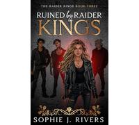 Ruined By Raider Kings: A Dark Reverse Harem Romance (The Raider Kings)