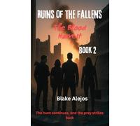 Ruins of the Fallen: The Blood Harvest Book 2