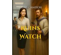 Ruins Watch (The Fractured Realms Saga)