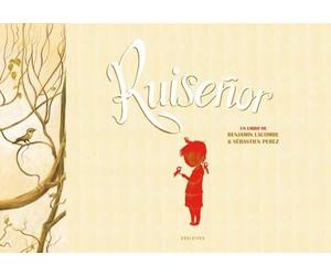 Ruiseñor (Álbumes ilustrados)