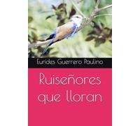Ruiseñores que lloran