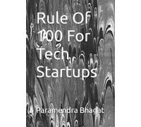 Rule Of 100 For Tech Startups