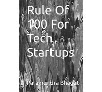 Rule Of 100 For Tech Startups