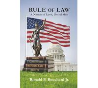 Rule of Law: A Nation of Laws, Not of Men