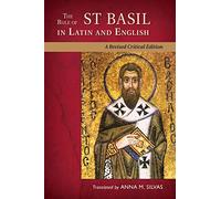 Rule of St Basil in Latin and English (Revised, Critical): A Revised Critical Edition