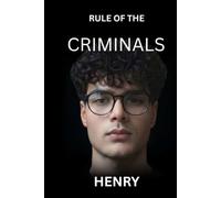 Rule Of the Criminals: A Manifesto of Darkness and Truth