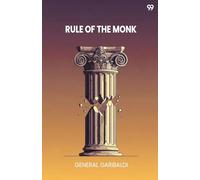 Rule Of The MonkOr, Rome In The Nineteenth Century (Edition1)