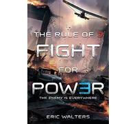 Rule Of Three: Fight For Power: 2 (The Rule of 3, 2)