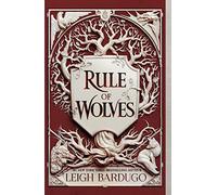 Rule of Wolves: 2 (King of Scars Duology)