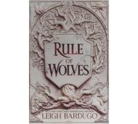 Rule Of Wolves (king Of Scars Book 2)