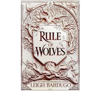 Rule of Wolves (King of Scars Book 2): Leigh Bardugo