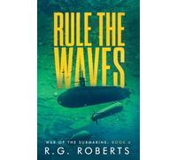 Rule the Waves: 6 (War of the Submarine)