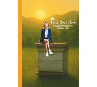 RULE YOUR HIVE: A Queen Bee’s Journal for Success and Joy