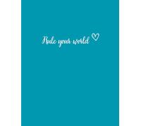 Rule Your World: Large Blank Notebook | Unlined Notebook, Drawing Book | 8.5 x 11 (Letter Size) | Sketchbook for Woman. Green, Blue Cover