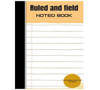 Ruled and field note paper large: Record Classroom, Work, Research, or Field ... Math, Science, Art, and Engineering Students
