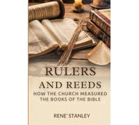 Rulers and Reeds: How the Church Measured the Books of the Bible