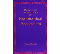 Rules and Regulations of Brahmanical Asceticism: Yatidharmasamuccaya of Yadava Prakasa (Suny Series (SUNY series in Religious Studies)