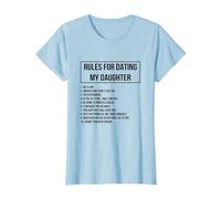 Rules For Dating My Daughter Novelty Graphic Cool Designs Camiseta, Mujer, Azul Bebé, 3XL