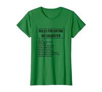 Rules For Dating My Daughter Novelty Graphic Cool Designs Camiseta, Mujer, Verde Kelly, M