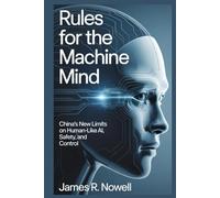 Rules for the Machine Mind: China’s New Limits on Human-Like AI, Safety, and Control