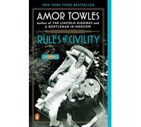 Rules of Civility: A Novel