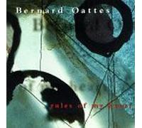 Rules of My Heart by Bernard Oattes
