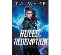 Rules of Redemption: 1 (The Firebird Chronicles)
