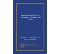 Rules of the Civil Service Commission for the City of Buffalo
