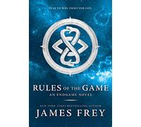 Rules of the Game: An Explosive YA Thriller and the Final Novel in the Endgame Trilogy: Book 3