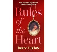 Rules of the Heart: A Sweeping Regency Romance From the Bestselling Author of The Other Bennet Sister