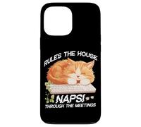 RULES THE HOUSE NAPS THROUGH THE MEETINGS Carcasa para iPhone 13 Pro Max