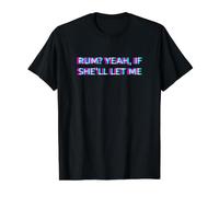 Rum Yeah If She'll Let Me Drunk Husband Funny Adult Humor Camiseta gráfica económica, Hombre, Negro, XL
