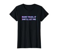 Rum Yeah If She'll Let Me Drunk Husband Funny Adult Humor Camiseta gráfica económica, Mujer, Negro, S