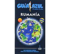 Rumanía: GUÍA AZUL RUMANÍA (GUIA AZUL)