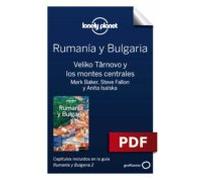 Rumanía Y Bulgaria 2. Veliko Târnovo Y Los Montes Centrales (ebook)