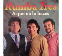 Rumba Tres - A Que No Lo Haces