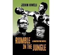 Rumble in the Jungle: A Martin Fine Novel (African Hustle)