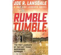 Rumble Tumble: Hap and Leonard Book 5 (Hap and Leonard Thrillers)