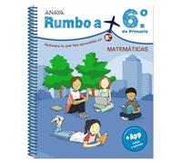 Rumbo a... 6º. Matemáticas (Cuadernos vacaciones)